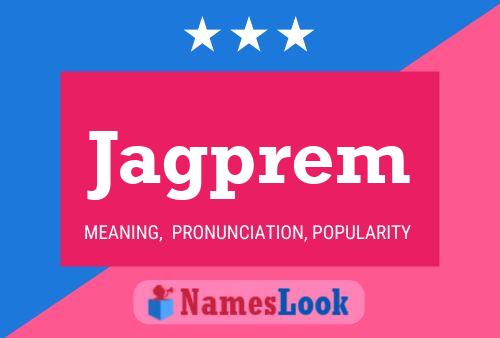 Póster del nombre Jagprem