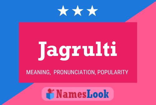 Póster del nombre Jagrulti