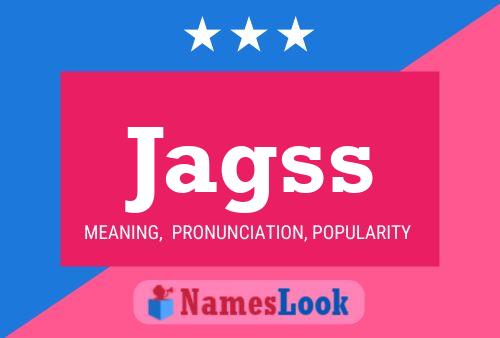 Póster del nombre Jagss