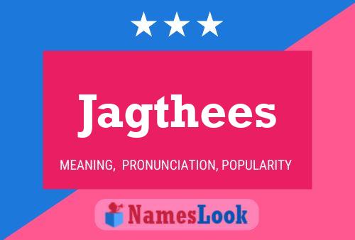 Póster del nombre Jagthees