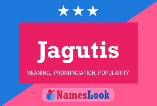 Póster del nombre Jagutis