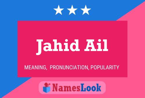 Póster del nombre Jahid Ail