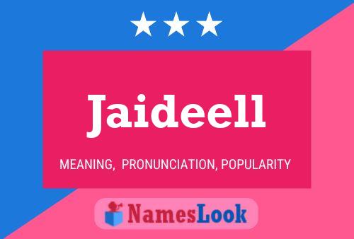 Póster del nombre Jaideell