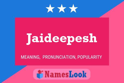 Póster del nombre Jaideepesh