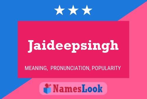 Póster del nombre Jaideepsingh