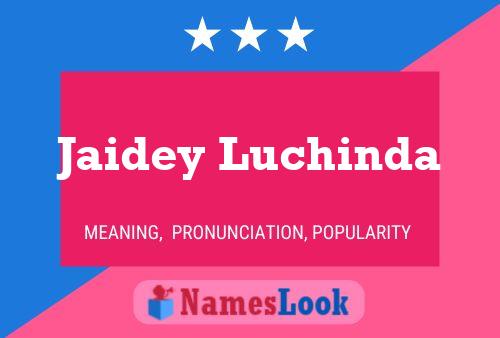 Póster del nombre Jaidey Luchinda