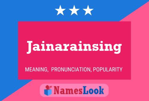 Póster del nombre Jainarainsing