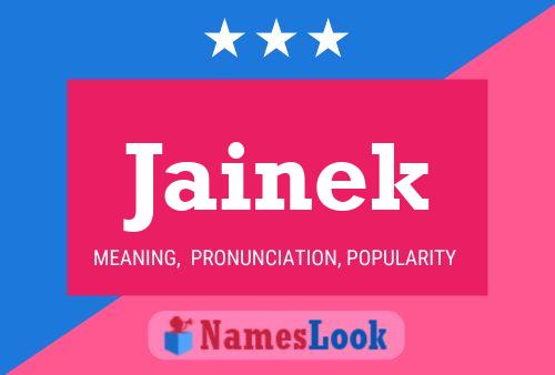 Póster del nombre Jainek