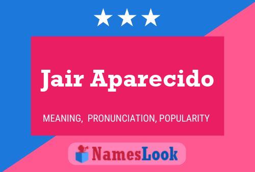 Póster del nombre Jair Aparecido