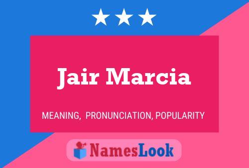 Póster del nombre Jair Marcia