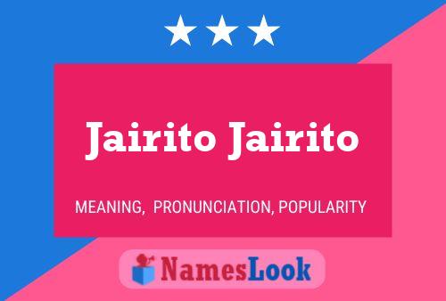 Póster del nombre Jairito Jairito