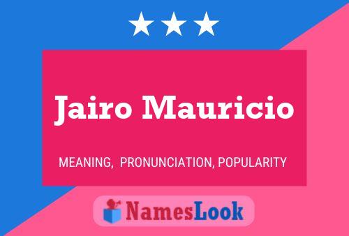 Póster del nombre Jairo Mauricio