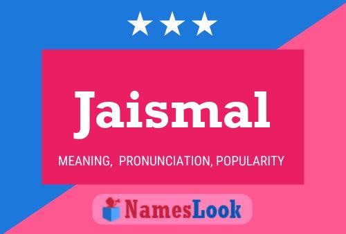 Póster del nombre Jaismal