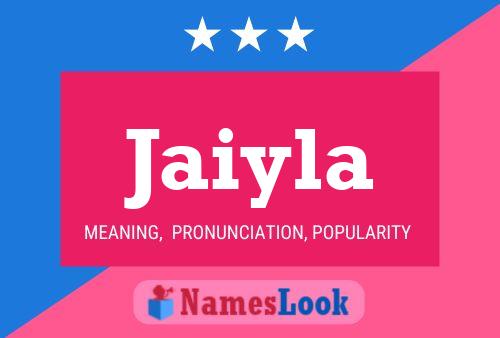 Póster del nombre Jaiyla