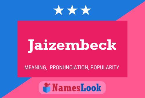 Póster del nombre Jaizembeck