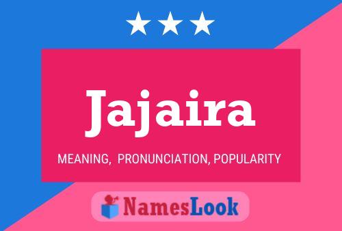 Póster del nombre Jajaira