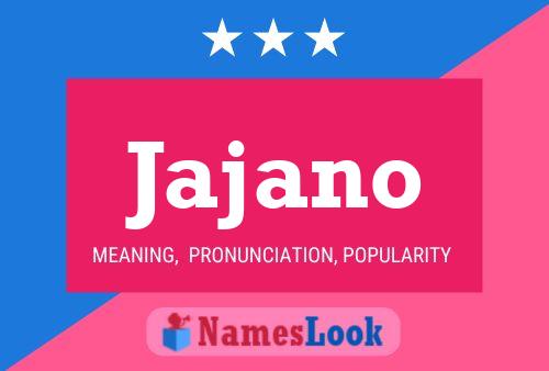 Póster del nombre Jajano