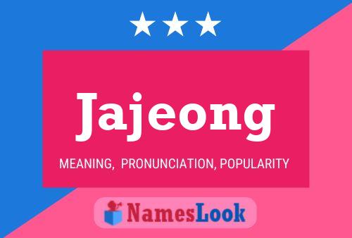 Póster del nombre Jajeong