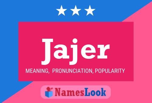 Póster del nombre Jajer