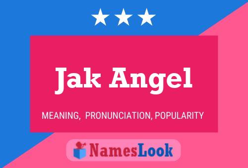 Póster del nombre Jak Angel