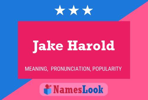 Póster del nombre Jake Harold