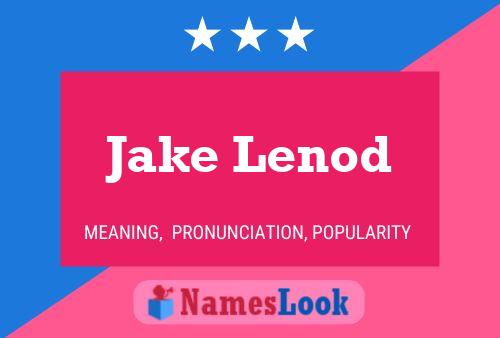 Póster del nombre Jake Lenod