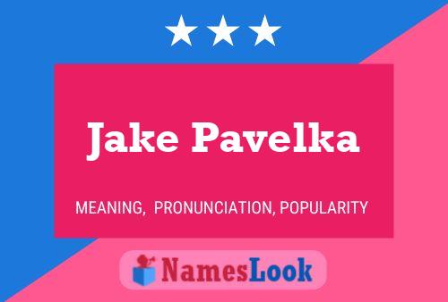 Póster del nombre Jake Pavelka