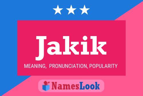 Póster del nombre Jakik