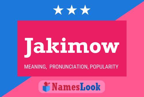 Póster del nombre Jakimow