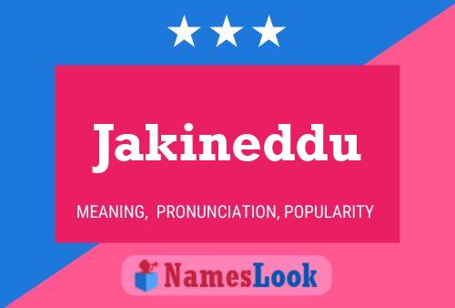 Póster del nombre Jakineddu