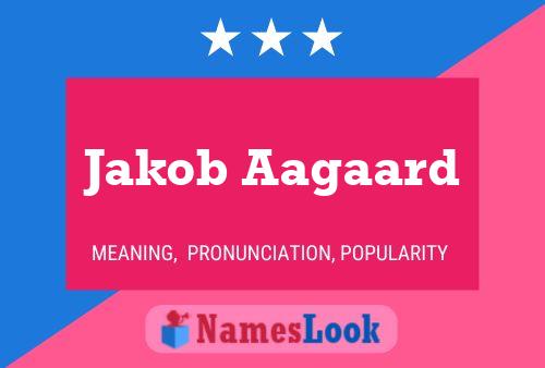 Póster del nombre Jakob Aagaard