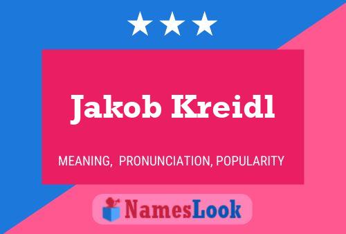 Póster del nombre Jakob Kreidl