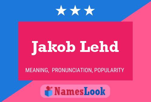 Póster del nombre Jakob Lehd