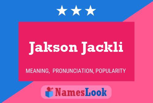 Póster del nombre Jakson Jackli