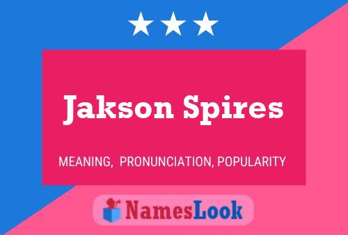 Póster del nombre Jakson Spires