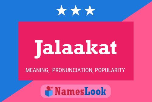 Póster del nombre Jalaakat