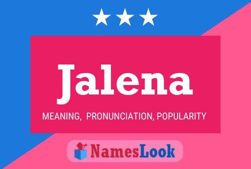 Póster del nombre Jalena