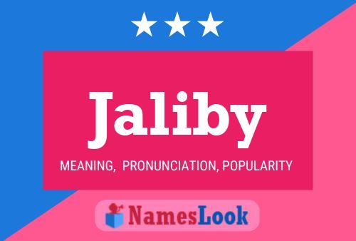 Póster del nombre Jaliby