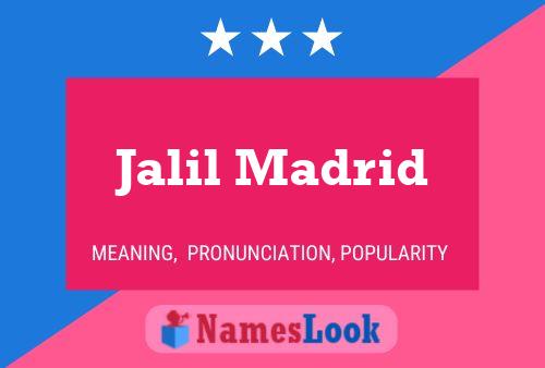 Póster del nombre Jalil Madrid