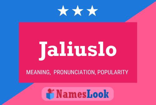 Póster del nombre Jaliuslo