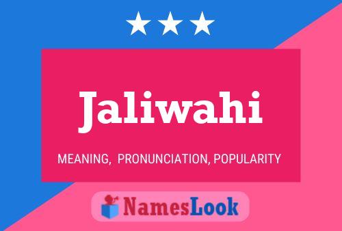 Póster del nombre Jaliwahi