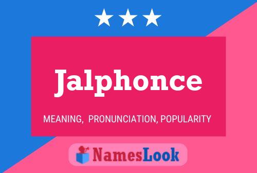 Póster del nombre Jalphonce