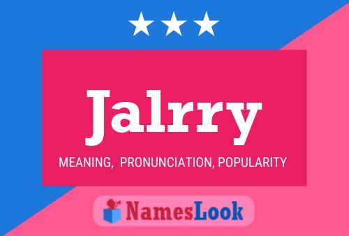 Póster del nombre Jalrry