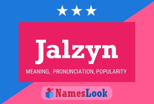 Póster del nombre Jalzyn