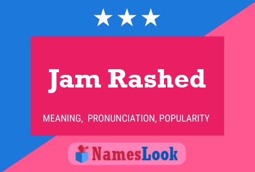 Póster del nombre Jam Rashed