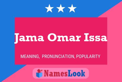 Póster del nombre Jama Omar Issa