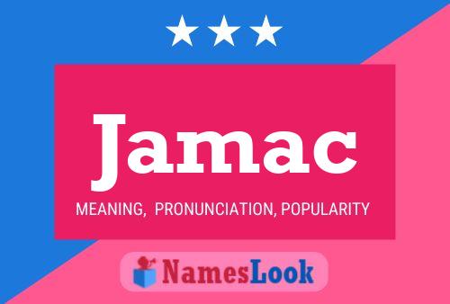 Póster del nombre Jamac