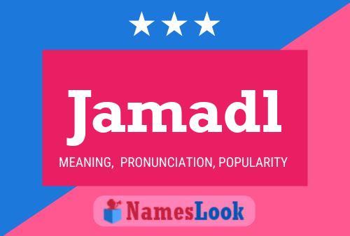 Póster del nombre Jamadl