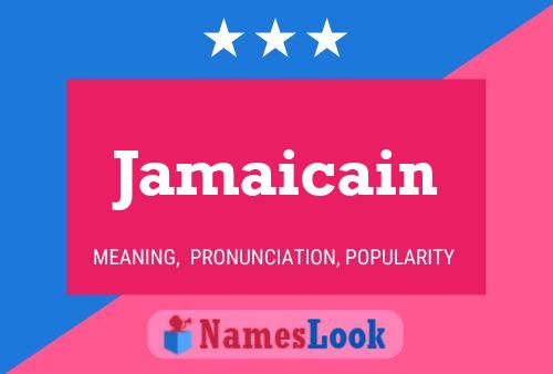 Póster del nombre Jamaicain