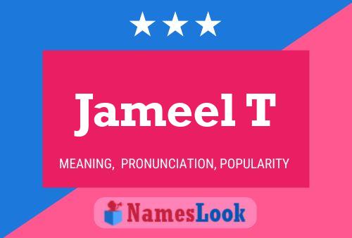 Póster del nombre Jameel T